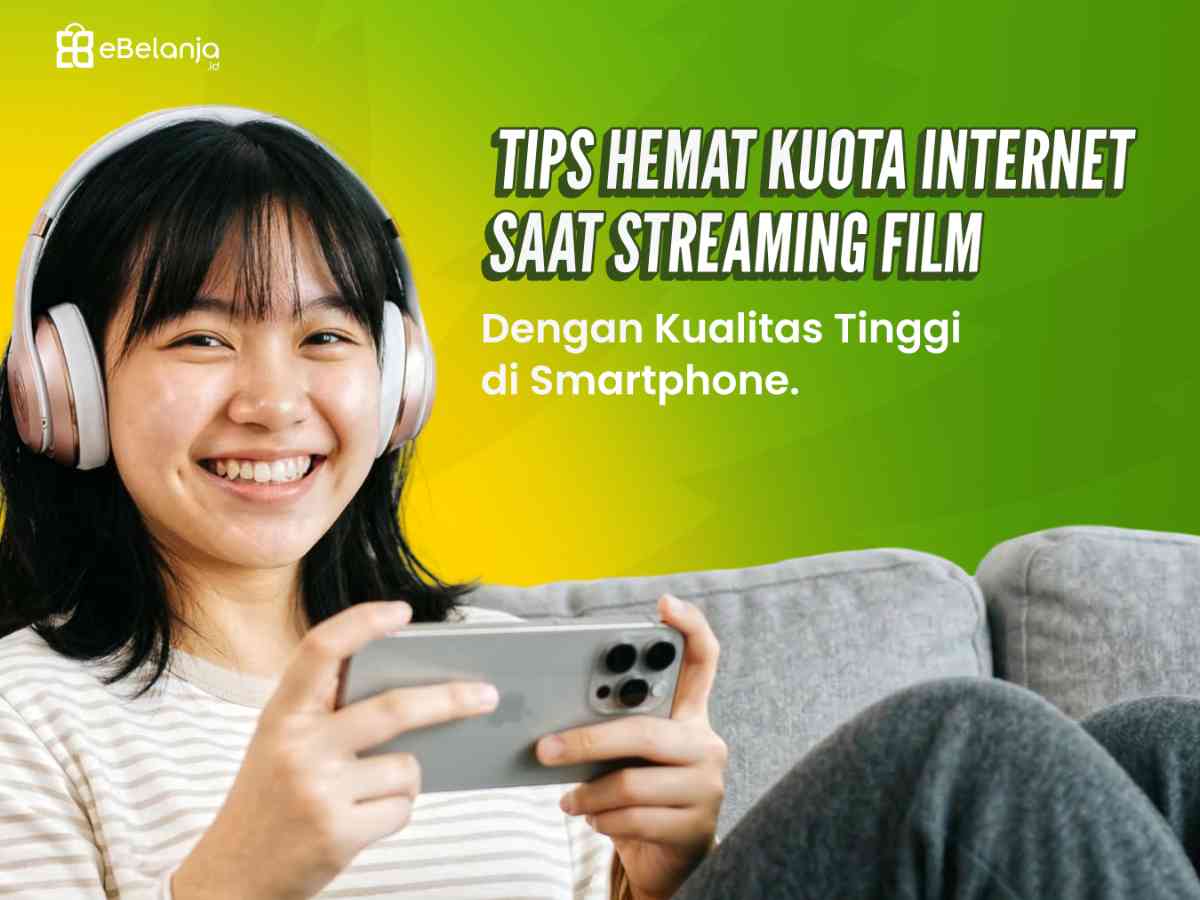 5 Trik Ampuh Streaming Film Sepuasnya Tanpa Takut Kuota Jebol