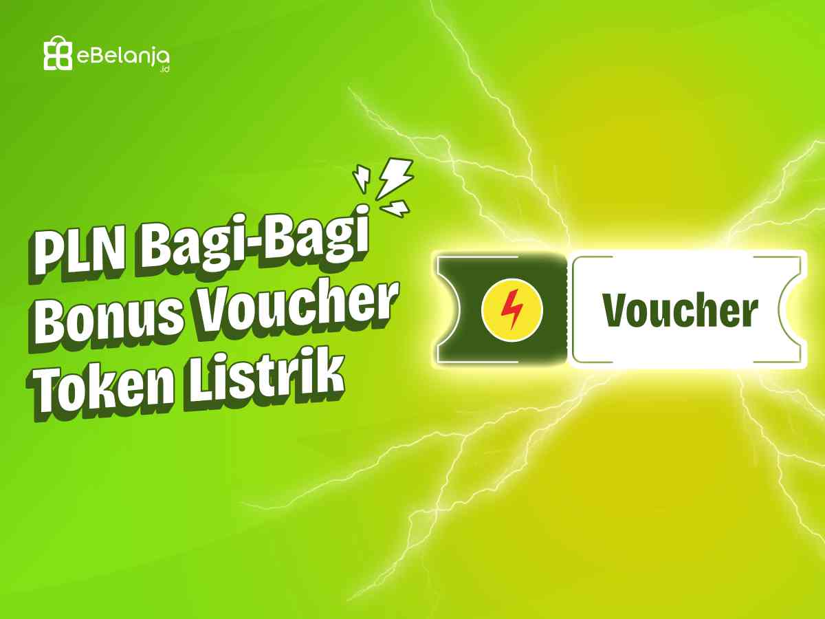 Bagi-Bagi Bonus Voucher Token Listrik, Begini Cara Dapetinnya!