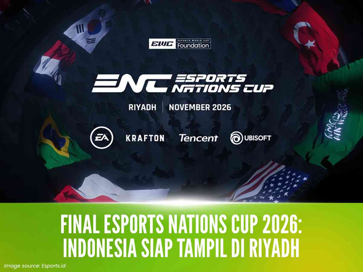 Final Esports Nations Cup 2026: Indonesia Siap Tampil di Riyadh