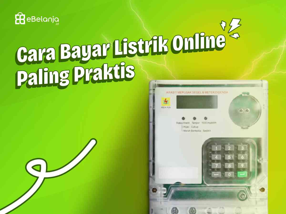 Ini Cara Bayar Listrik Online Paling Praktis