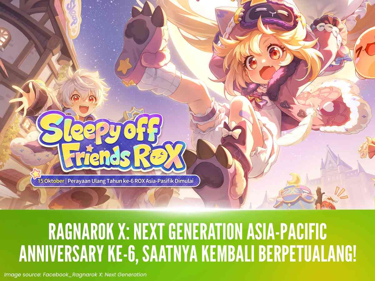 Ragnarok X: Next Generation Asia-Pacific Anniversary ke-6, Saatnya Kembali Berpetualang!