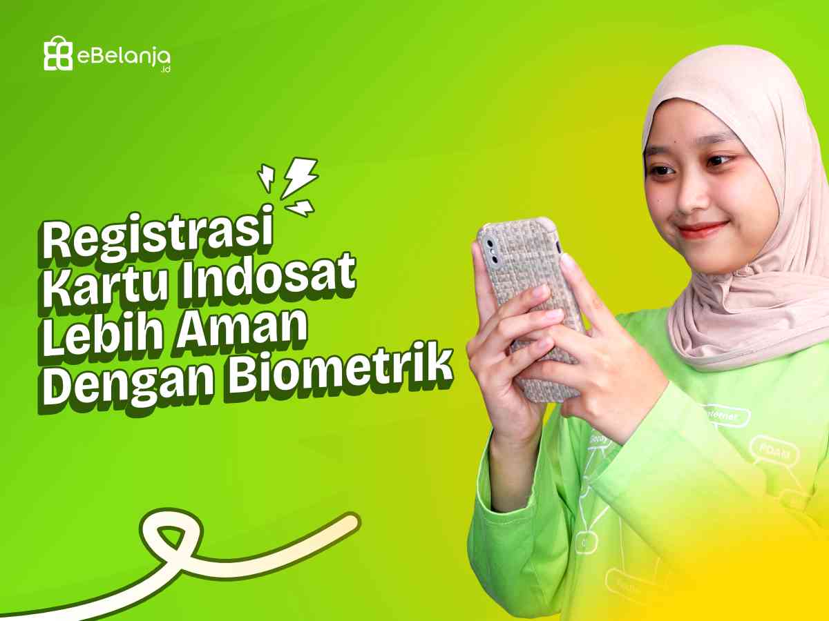 Registrasi Kartu Indosat Lebih Aman dengan Teknologi Biometrik
