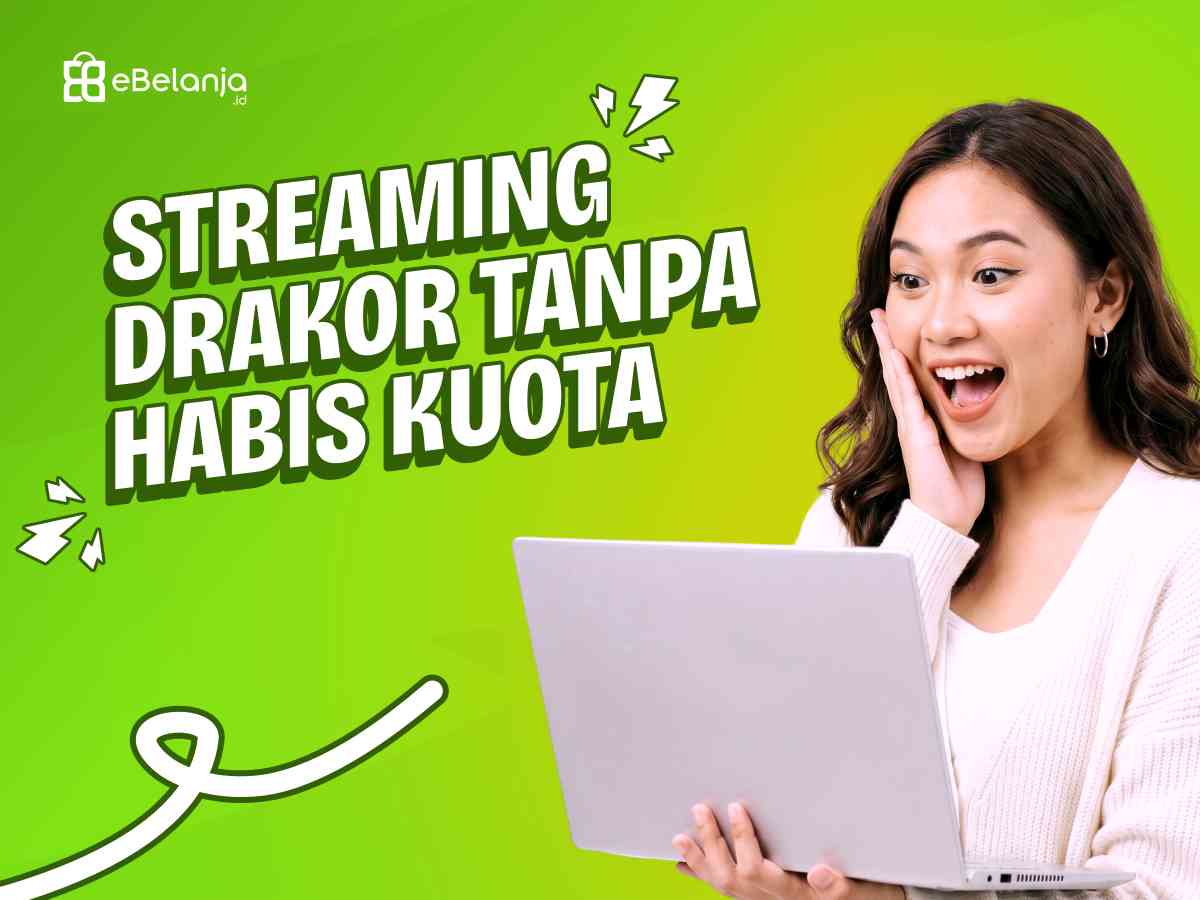 Streaming Drakor Tanpa Takut Kehabisan Kuota